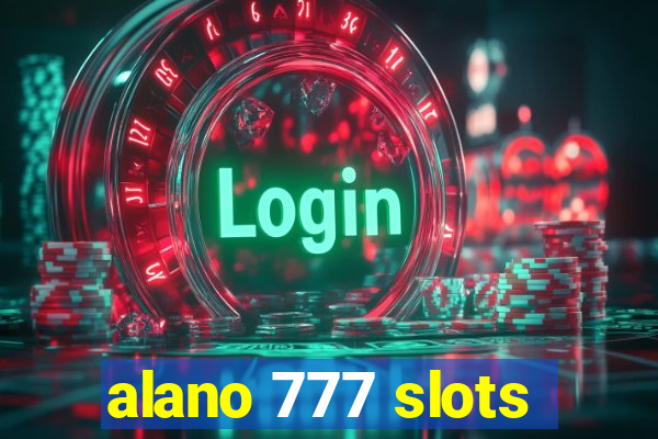 alano 777 slots